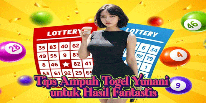 Tips Ampuh Togel Yunani untuk Hasil Fantastis Tips Ampuh Togel Yunani untuk Hasil Fantastis